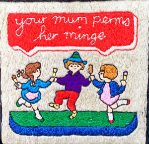 Your Mum Perms Her Minge